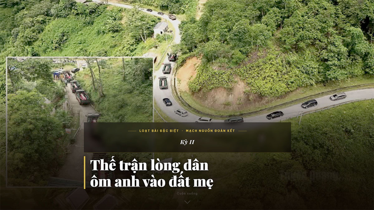 Thế trận lòng dân ôm anh vào đất mẹ